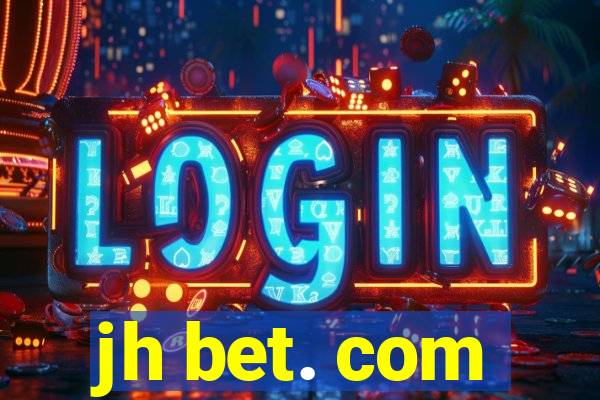 jh bet. com